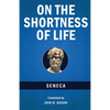 On the Shortness of Life - Paperback