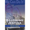 Becoming Jestina - Paperback