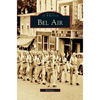 Bel Air - Hardcover