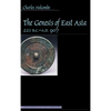 Genesis of East Asia, 221 B.C.-A.D. 907 - Hardcover