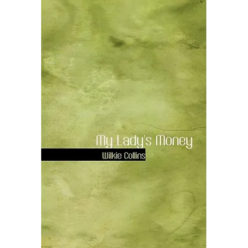 My Lady's Money - Paperback