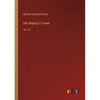Her Majesty's Tower: Vol. III - Paperback