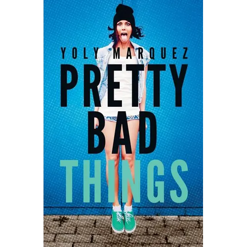 Pretty Bad Things - Paperback