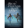 Best Friends Don't Leave: Mystic Trilogy A Back Story - Paperback