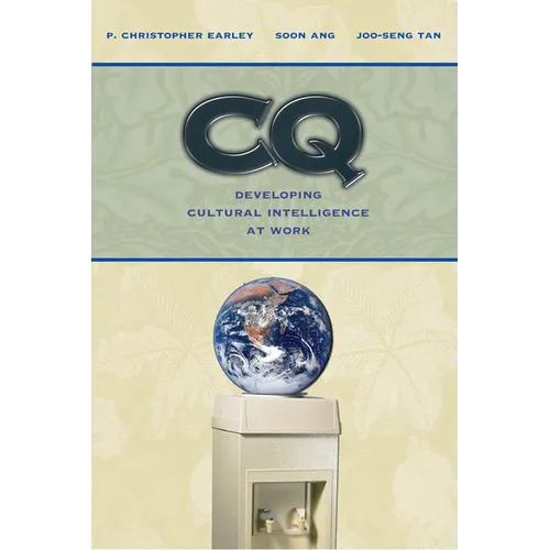 CQ: Developing Cultural Intelligence at Work - Paperback