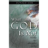 What God Is Not - Paperback