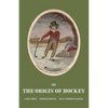 On the Origin of Hockey - Paperback