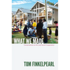 What We Made: Conversations on Art and Social Cooperation - Paperback
