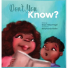 Don't You Know - Hardcover