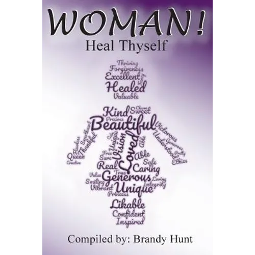 Woman! Heal Thyself - Paperback