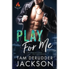 Play For Me: The Balefire Series Book One - Paperback