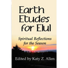 Earth Etudes for Elul: Spiritual Reflections for the Season - Paperback