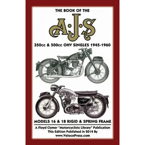 BOOK OF THE AJS 350cc & 500cc OHV SINGLES 1945-1960 - Paperback