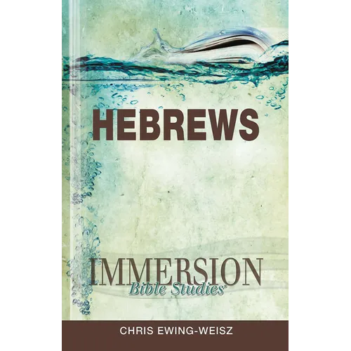Immersion Bible Studies: Hebrews - Paperback