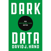 Dark Data: Why What You Don't Know Matters - Paperback