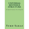 Universal Sentence Structure: In Spanish Syntax Tree Diagram - Paperback