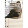 Fearless Confessions: A Writer's Guide to Memoir - Paperback
