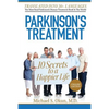 Parkinson's Treatment: 10 Secrets to a Happier Life - Paperback