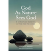 God As Nature Sees God: A Christian Reading of the Tao Te Ching - Paperback