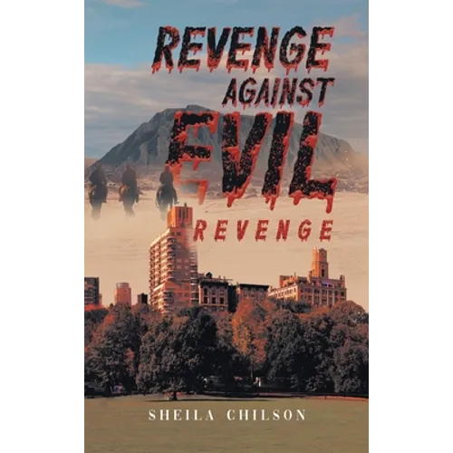 Revenge Against Evil - Hardcover