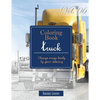 Big Truck Collection: Gray Scale Photo Adult Coloring Book, Mind Relaxation Stress Relief Coloring Book Vol6: Series of coloring book for ad - Paperback
