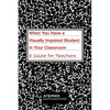 When You Have a Visually Impaired Student in Your Classroom: A Guide for Teachers - Paperback