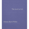 The Land Is Full: Nelson Byrd Woltz Landscape Architects - Hardcover