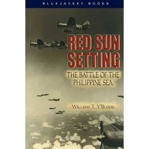 Red Sun Setting: The Battle of the Philippine Sea - Paperback