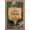 The Glass Tree - Paperback