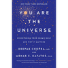You Are the Universe: Discovering Your Cosmic Self and Why It Matters - Paperback