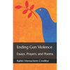 Ending Gun Violence: Essays, Prayers, and Poems - Paperback