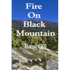 Fire on Black Mountain: The Scott Ranch Adventures - Book 1 - Paperback