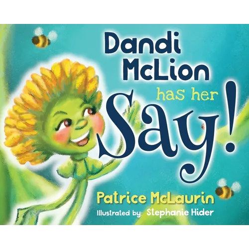 Dandi McLion Has Her Say - Hardcover