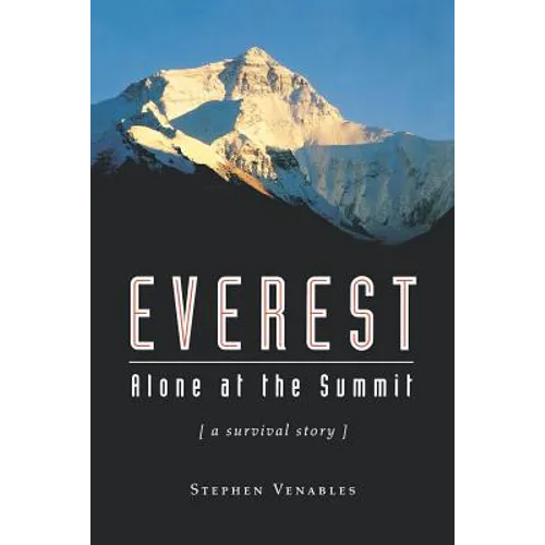 Everest: Alone at the Summit, (a Survival Story) - Paperback
