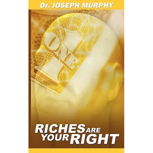 Riches Are Your Right - Paperback