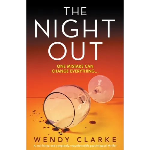 The Night Out: A nail-biting and completely unputdownable psychological thriller - Paperback