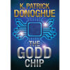 The GODD Chip - Hardcover