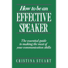 How to Be an Effective Speaker - Paperback