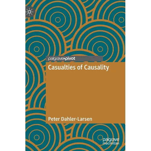 Casualties of Causality - Hardcover