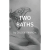 Two Baths - Paperback