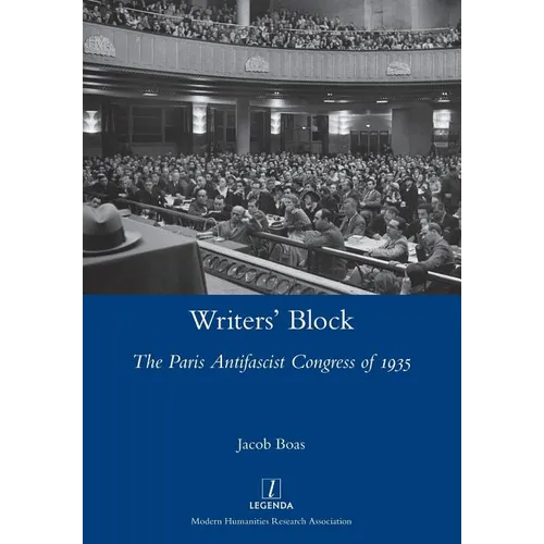 Writers' Block: The Paris Antifascist Congress of 1935 - Paperback