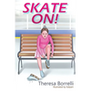 Skate On! - Paperback