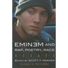 Eminem and Rap, Poetry, Race: Essays - Paperback