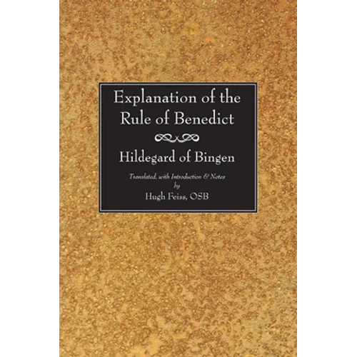 Explanation of the Rule of Benedict - Paperback