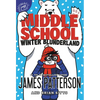 Middle School: Winter Blunderland - Hardcover