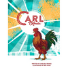 Carl the Rooster - Hardcover