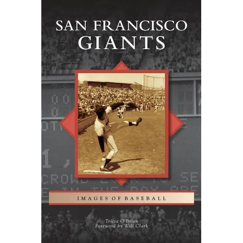San Francisco Giants - Hardcover
