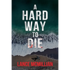 A Hard Way to Die - Paperback