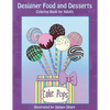 Designer Food and Desserts Coloring Book: A Beautifully Delicious Coloring Experience - Paperback