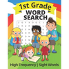 1st Grade Word Search High Frequency and Sight Words: Puzzle Book for First Graders For Kids Ages 4 - 8 - Paperback